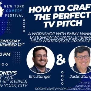 How To Craft The Perfect TV Pitch with Eric Stangel and Justin Stangel